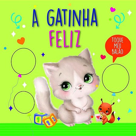 Livro Toque Meu Balão - A Gatinha Feliz - Ed. Pé da Letra