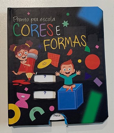 Livro Pronto Pra Escola -  Cores e Formas - Ed. Pé da Letra