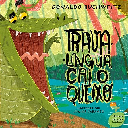 Livro Literatura Infantil - Trava-língua, Cai o Queixo