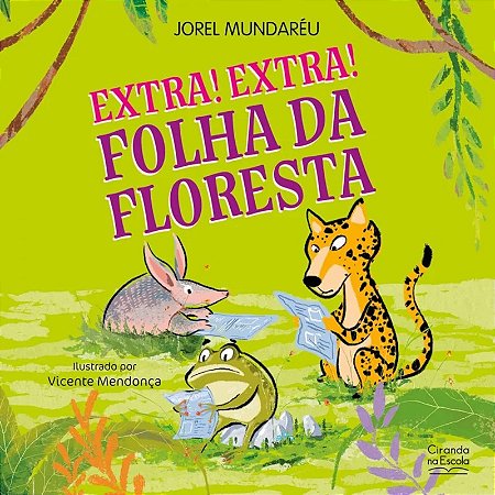 Livro Literatura Infantil - Extra! Extra! Folha da Floresta