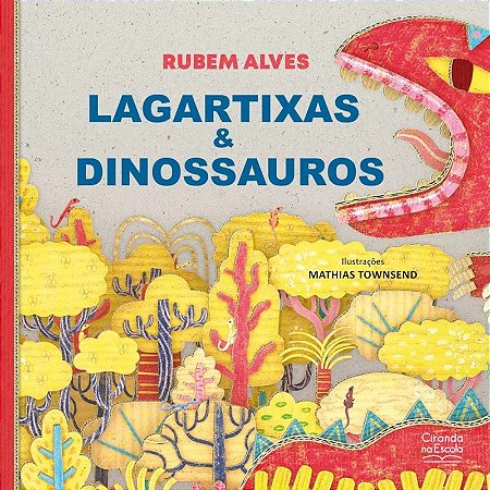 Livro Literatura Infantil - Lagartixas e Dinossauros