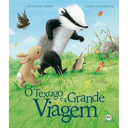 Livro Literatura Infantil - O Texugo e a Grande Viagem