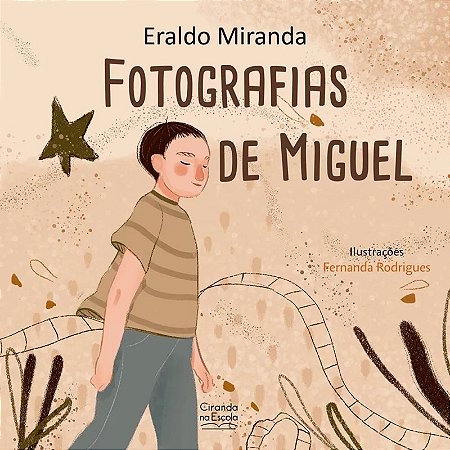 Livro Literatura Infantil - Fotografias de Miguel - Ciranda