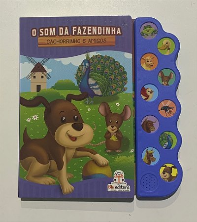 Livro O Som da Fazendinha -  Cachorrinho e Amigos - Blu