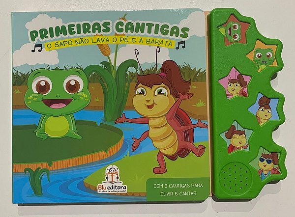 Livro Primeiras Cantigas - O Sapo Não Lava o Pé e a Barata