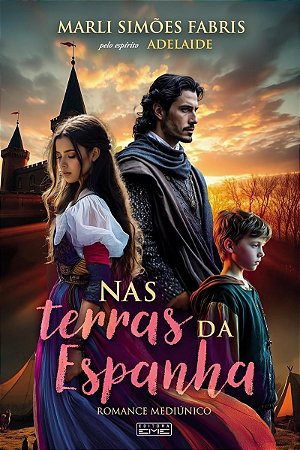 Livro Nas Terras da Espanha - Eme Editora