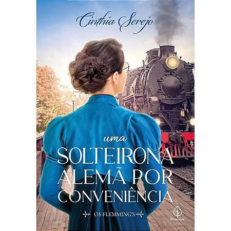 Livro Uma Solteirona Alemã por Conveniência - Principis