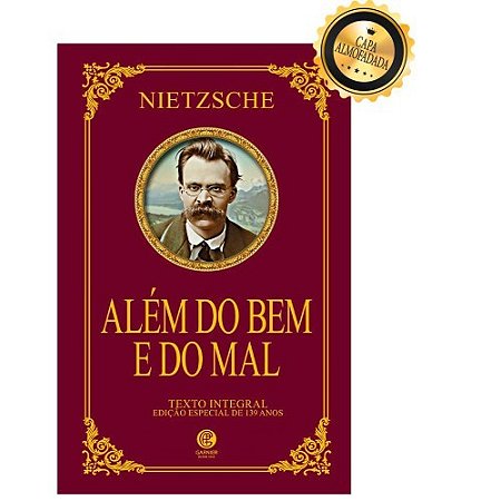 Livro Além do Bem e do Mal - Série Ouro - Editora Garnier