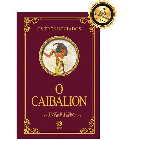 Livro O Caibalion - Série Ouro - Editora Garnier