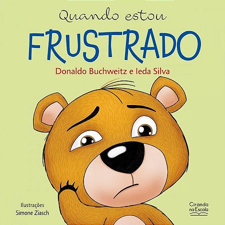 Livro Literatura Infantil - Quando Estou Frustrado - Ciranda na Escola