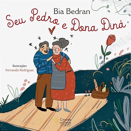 Livro Literatura Infantil - Seu Pedro e Dona Diná - Ciranda na Escola