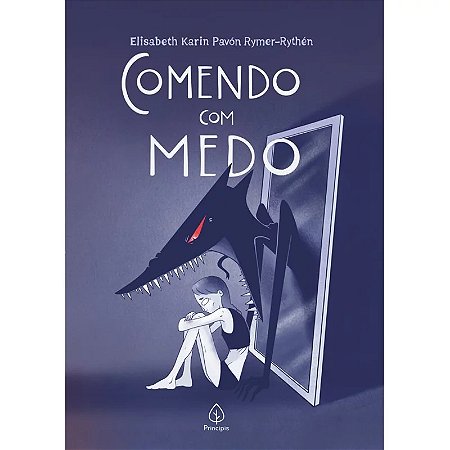Livro Comendo com Medo - Editora Principis