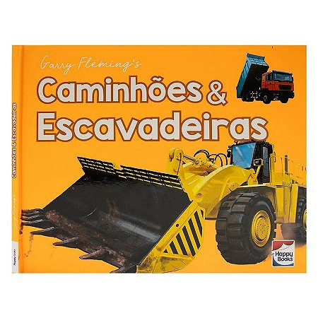 Livro Explorando o Mundo: Caminhões e Escavadeiras - Happy Books