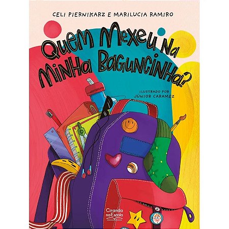 Livro Literatura Infantil - Quem Mexeu na Minha Baguncinha?