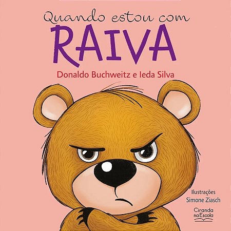Livro Literatura Infantil - Quando Estou com Raiva - Ciranda na Escola