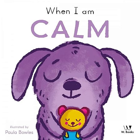 Livro Cartonado - When I Am Calm - em inglês - W. Books