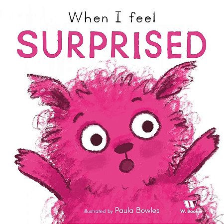 Livro Cartonado - When I Feel Surprised - em inglês - W. Books