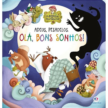 Livro Literatura Infantil - Adeus, Pesadelos. Olá, Bons Sonhos! - Capa Dura
