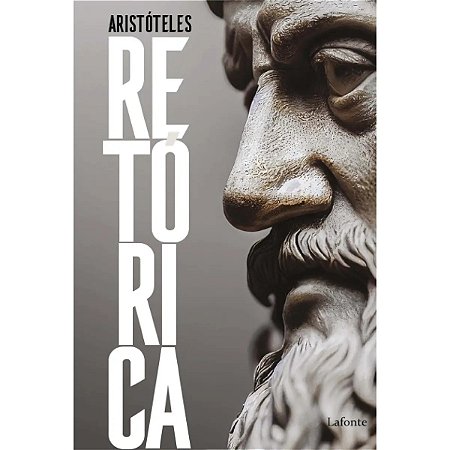 Livro Retórica - Aristóteles - Editora Lafonte