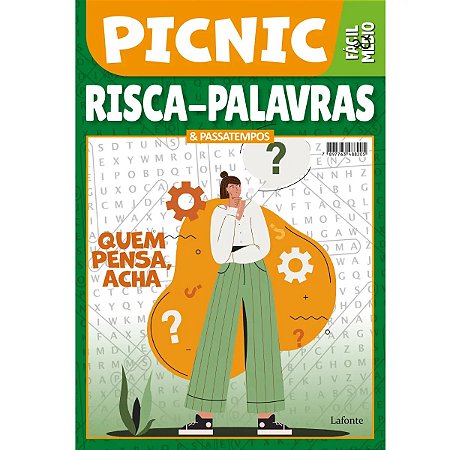 Livro Risca-Palavras & Passatempos: Fácil/Médio - Quem pensa, acha - Pic Nic