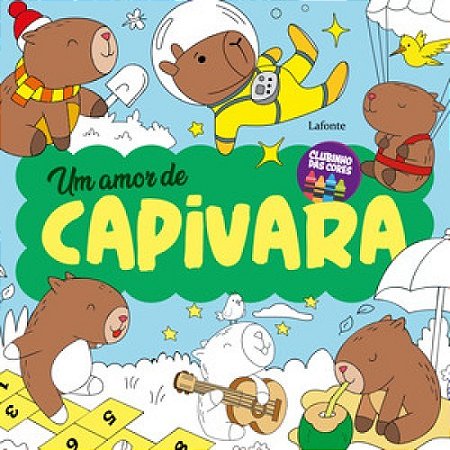 Livro de Colorir - Um Amor de Capivara - Clubinho das Cores