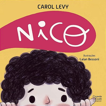 Livro Literatura Infantil Nico - Editora Ciranda na Escola