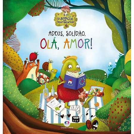 Livro Literatura Infantil Adeus, Solidão. Olá, Amor! - Capa Dura