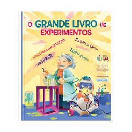 O Grande Livro de Experimentos - Editora Girassol