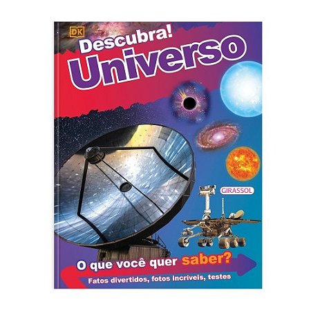 Livro Descubra! Universo - Fatos Divertidos, Fotos Incríveis e Testes
