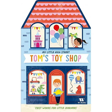 Livro Tom s Toy Shop - em inglês - W. Books