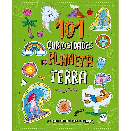 Livro 101 Curiosidades do Planeta Terra - Editora Ciranda Cultural