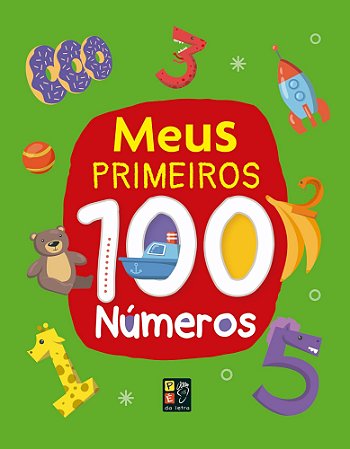 Livro Meus Primeiros 100 Números - Editora Pé da Letra