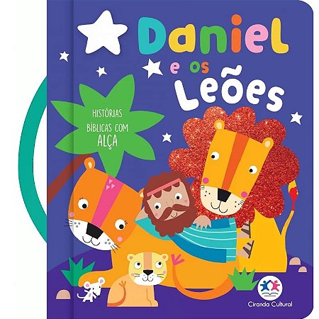 Livro Daniel e os Leões - Almofadado - Editora Ciranda Cultural
