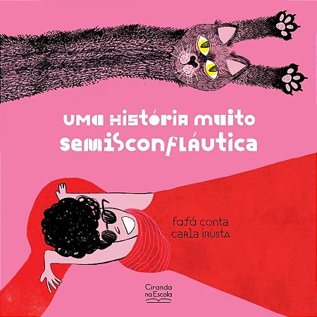 Livro Literatura Infantil Uma História Muito Semisconfláutica