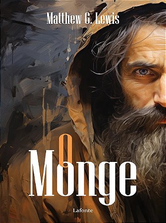 Livro O Monge - Matthew G. Lewis - Editora Lafonte
