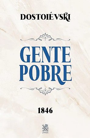 Livro Gente Pobre - Dostoiévski - Camelot Editora