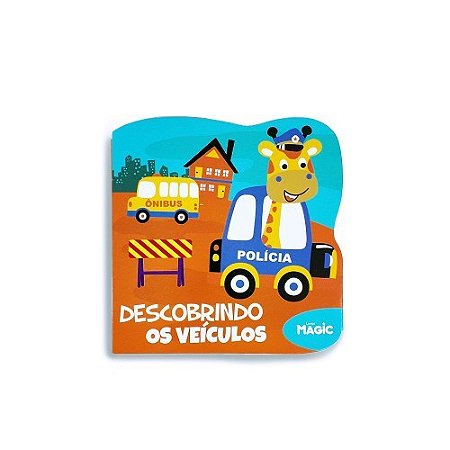 Livro Descobrindo os Veículos - Magic Kids