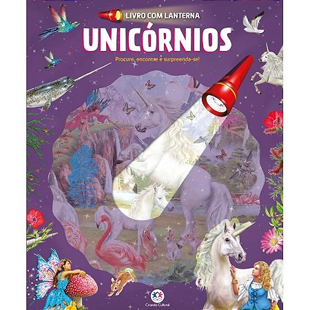 Livro com Lanterna Unicórnios - Procure, Encontre e Surpreenda-se