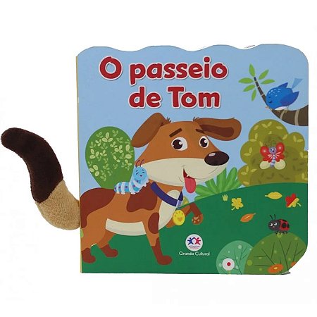 Livro Cartonado O Passeio de Tom - Editora Ciranda Cultural