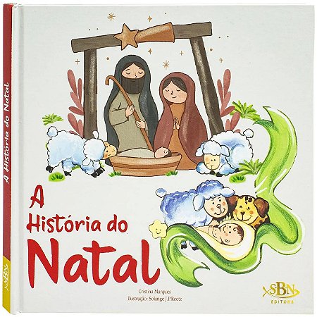 Livro Celebrar a Fé! A História do Natal - Editora SBN
