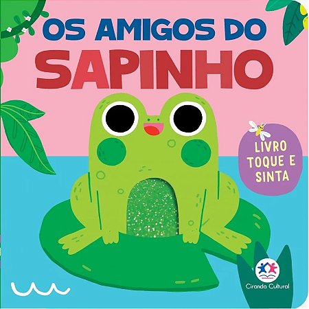 Livro Cartonado Toque e Sinta - Os Amigos do Sapinho