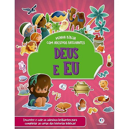 Livro Deus e Eu - Bíblia com Adesivos Brilhantes - Ciranda Cultural