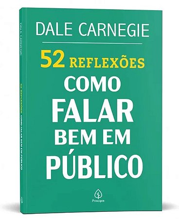 Livro 52 Reflexões: Como Falar Bem em Público - Editora Principis