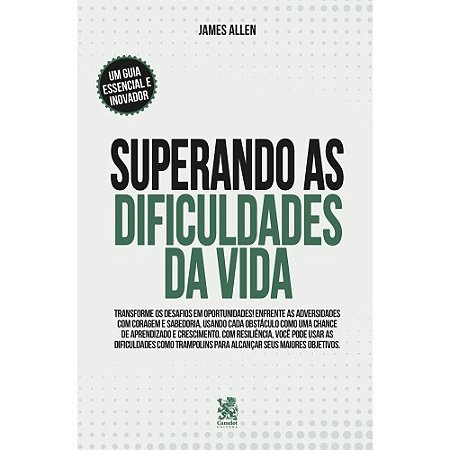 Livro Superando as Dificuldades da Vida - Camelot Editora