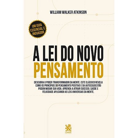 Livro A Lei do Novo Pensamento - Camelot Editora