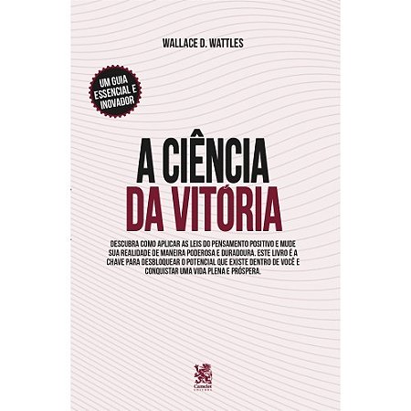 Livro A Ciência da Vitória - Camelot Editora