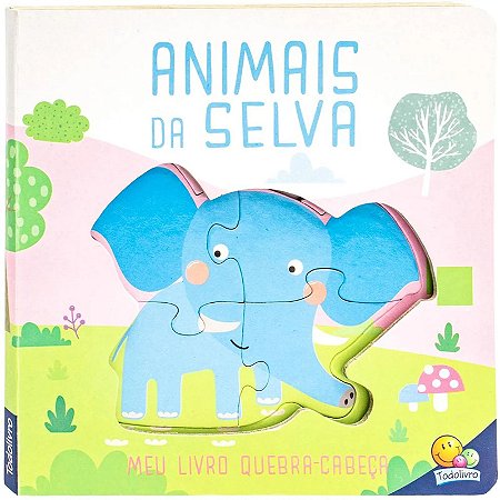 Meu Livro Quebra-Cabeça - Animais da Selva - Editora Todolivro