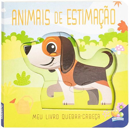 Meu Livro Quebra-Cabeça - Animais de Estimação - Editora Todolivro