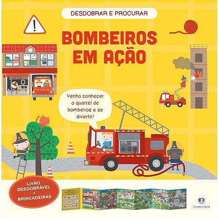 Livro Desdobrável + Brincadeiras - Bombeiros em Ação - Editora Ciranda Cultural