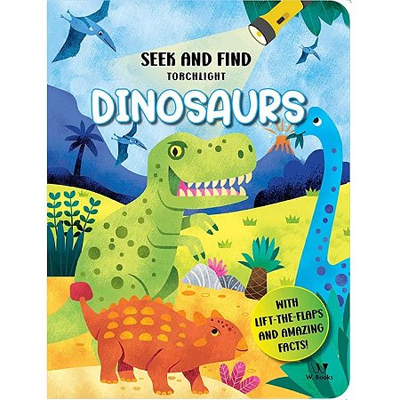 Livro Seek and Find Torchlight - Dinosaurs - em inglês - W. Books